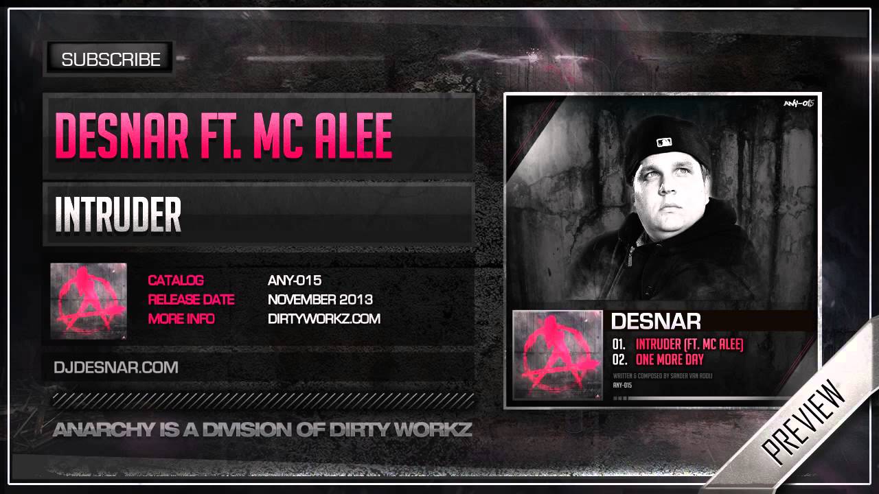Desnar ft. MC Alee - Intruder (Official HQ Preview)