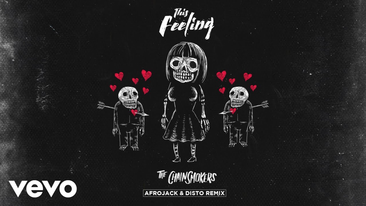 The Chainsmokers - This Feeling (Afrojack & Disto Remix - Official Audio) ft. Kelsea Ballerini