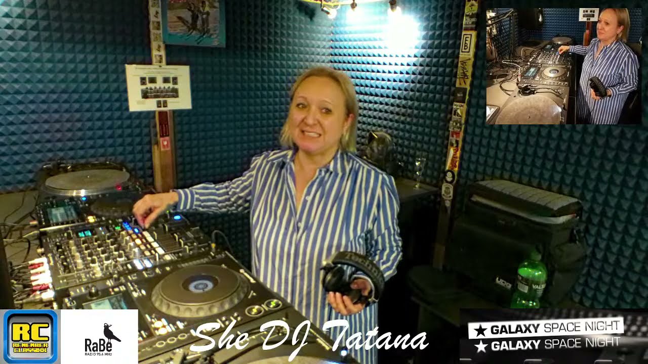 She DJ Tatana und DJ Centaury / 25 Jahre Radio RaBe / Galaxy Space Night Live Stream