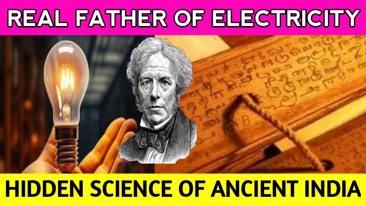 WHO IS THE REAL FATHER OF ELECTRICITY?🤔 || Hidden Science of Ancient India || 🙄🧐😲 || UNKNOWN FACTS