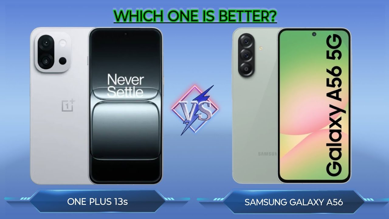 OnePlus 13s vs Samsung Galaxy A56 | Full Video Comparison ⚡ Which One is Better? | One Plus 13s