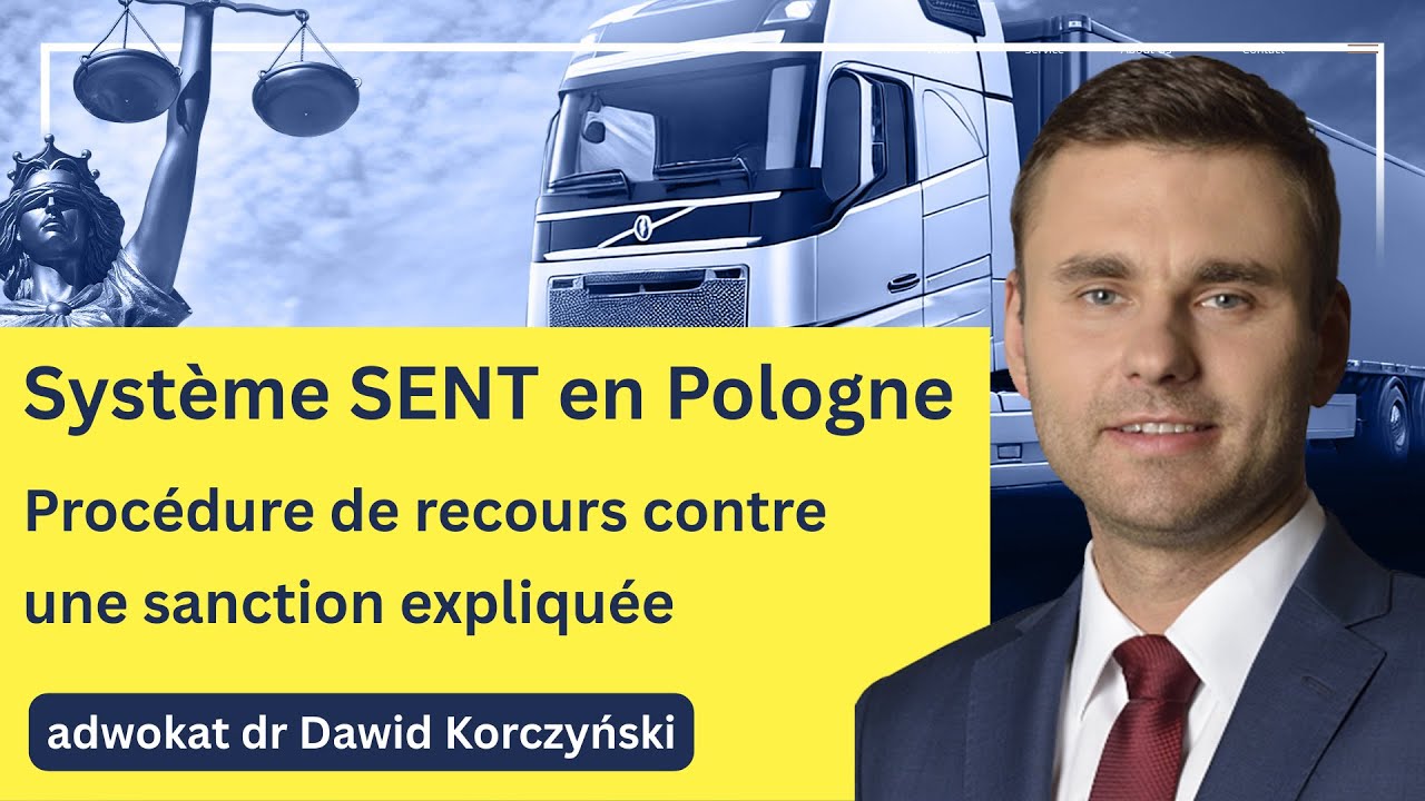 Système SENT en Pologne – Procédure de recours contre une sanction expliquée