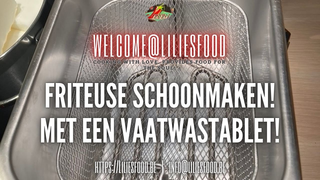Friteuse schoonmaken met &eacute;&eacute;n vaatwastablet is een GAMECHANGER!