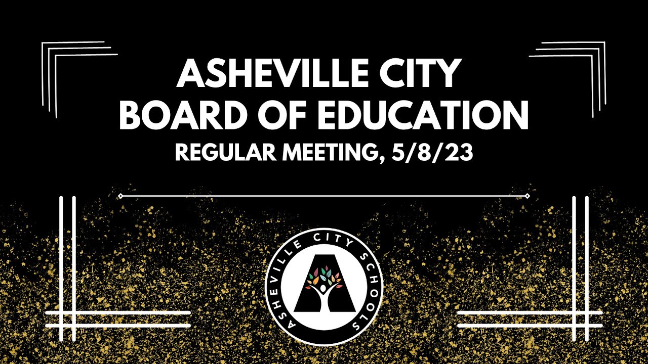 Asheville City Board of Education May Work Session - 5/8/23