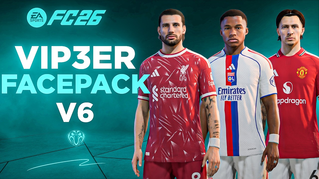 FacePack V6 (AIO) By ViP3eR For FC 26 + Tutorial | v1.5.0