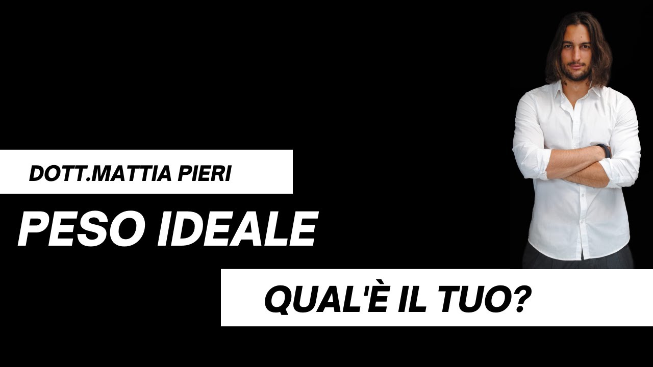COME SAPERE IL TUO PESO IDEALE