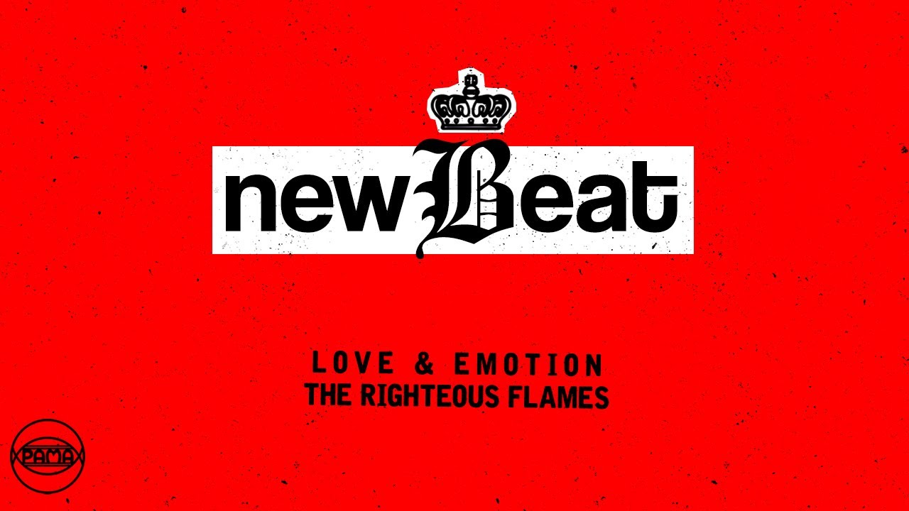 Righteous Flames - Love & Emotion (Official Audio) | Pama Records