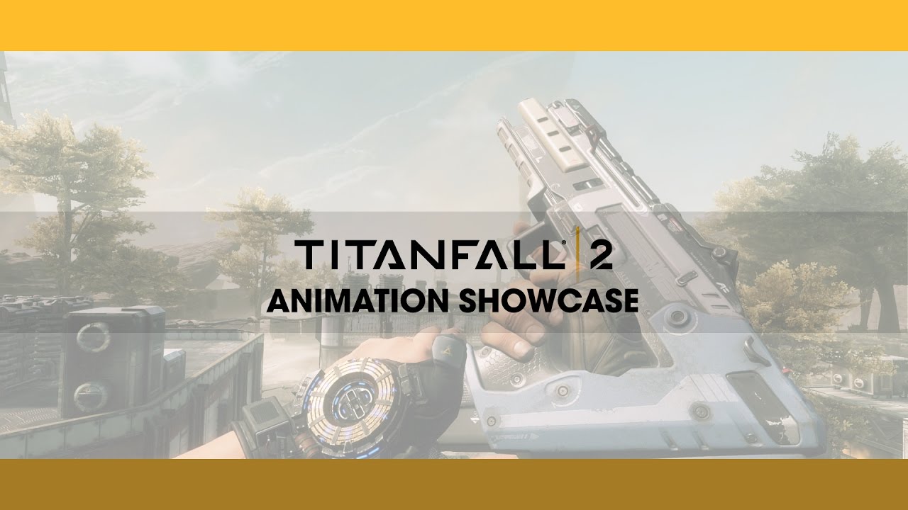 Titanfall 2 Animation Showcase