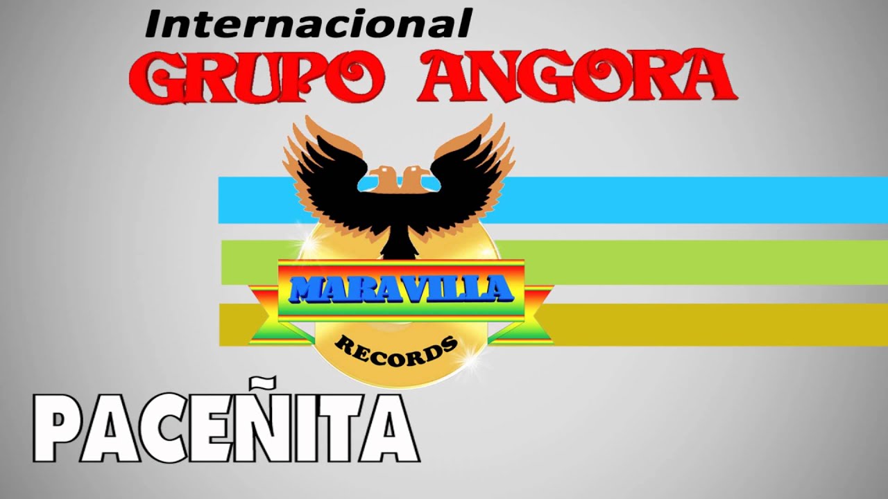 GRUPO ANGORA - PACEÑITA