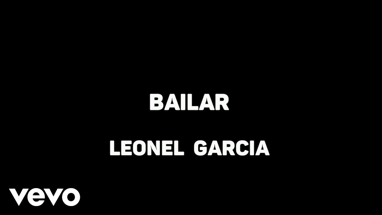 Leonel García - Bailar (Karaoke)