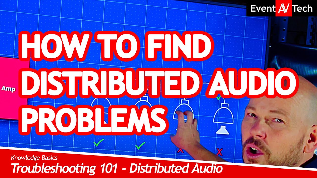 Troubleshooting 101 - The Unsolvable Problem of Distributed Audio (SOLVED!)