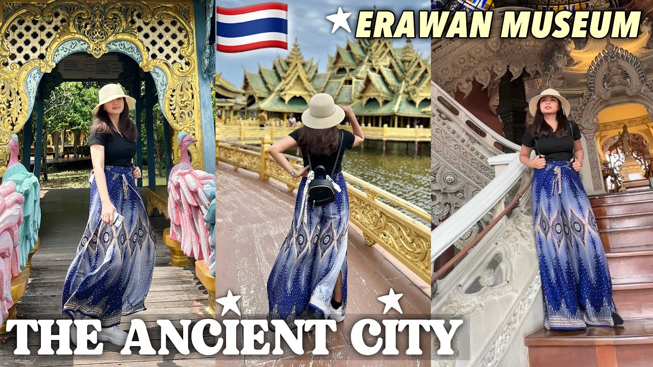 Thailand Vlog 🇹🇭 Exploring The Ancient City and Erawan Museum (Ang Lawak pala!) ❤︎ Emmy Lou