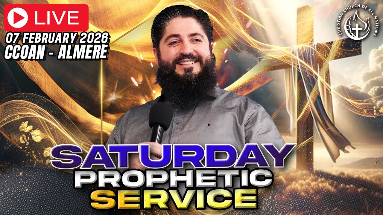 CCOAN ALMERE - SATURDAY PROPHETIC SERVICE 07/02/2026 | LIVE BROADCAST