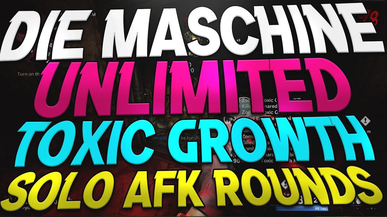 DIE MASCHINE UNLIMITED TOXIC GROWTH SOLO AFK 1 SPAWN ZOMBIES GLITCH Cold War Zombies Glitches Easy