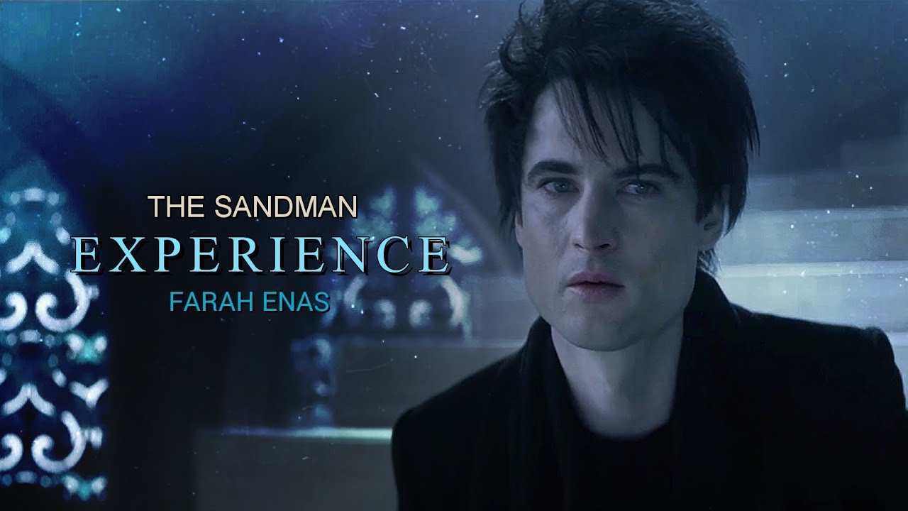 The Sandman || EXPERIENCE [Edit]