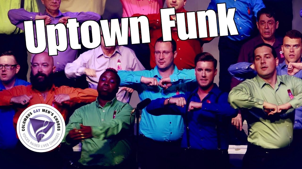 Columbus Gay Men's Chorus Uptown Funk