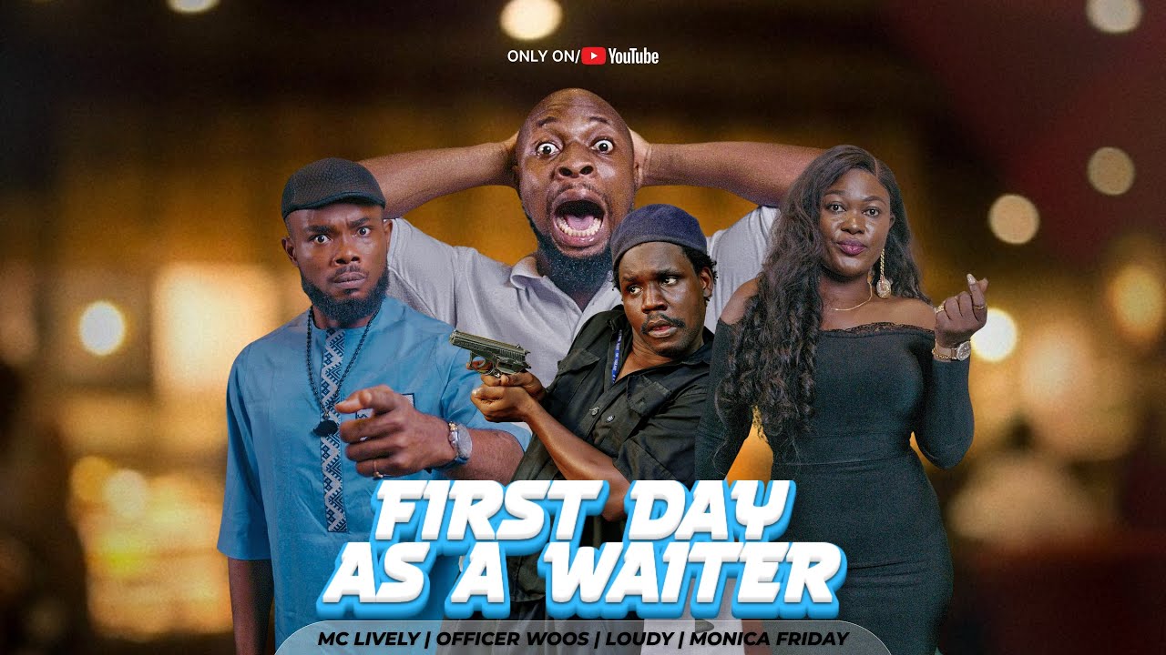 FIRST DAY AS A WAITER | OFFICER WOOS | MONICA FRIDAY | LOUDY | MC LIVELY |