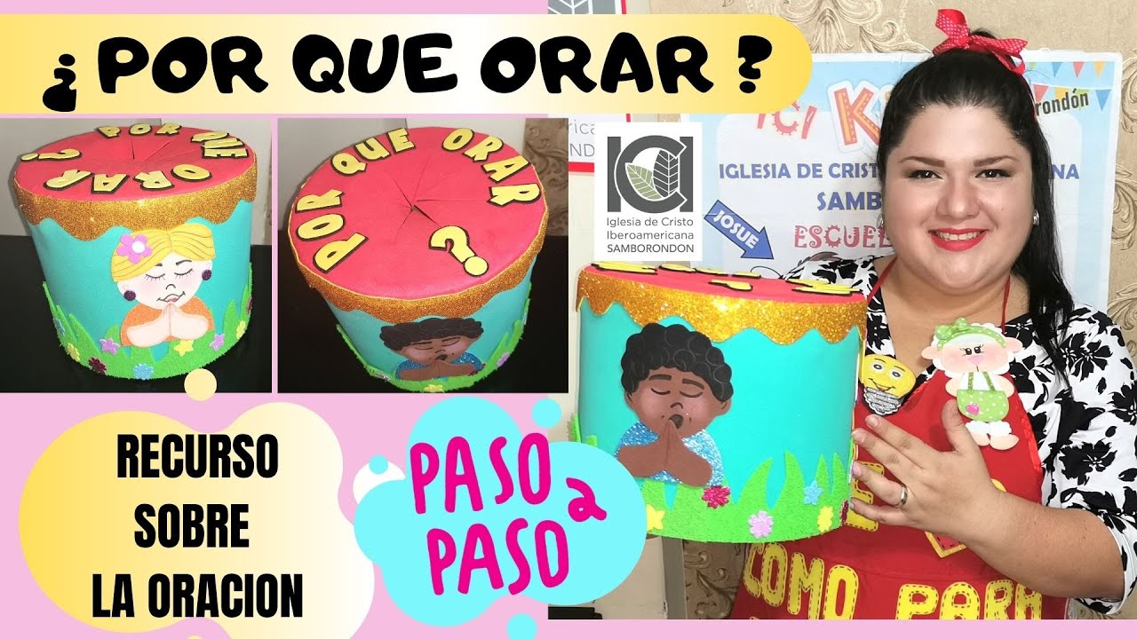 POR QUE ORAR ? - CAJA DE PETICIONES - RECURSO SOBRE L A ORACION - PASO A PASO - ORACION PARA NIÑOS