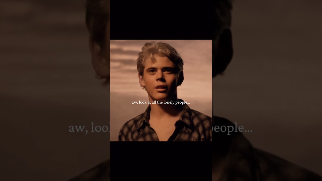 lonely people.. Ponyboy again! 