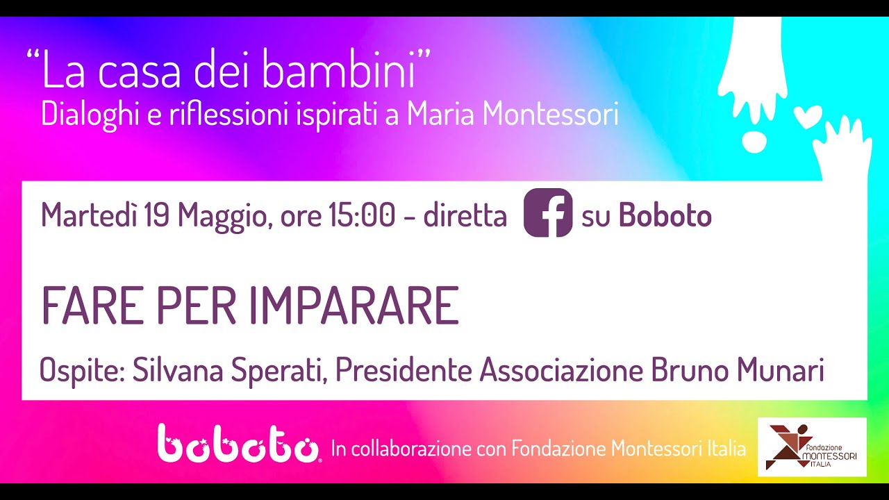 Fare per imparare - BOBOTO dialoga con Silvana Sperati, presidente associazione BRUNO MUNARI