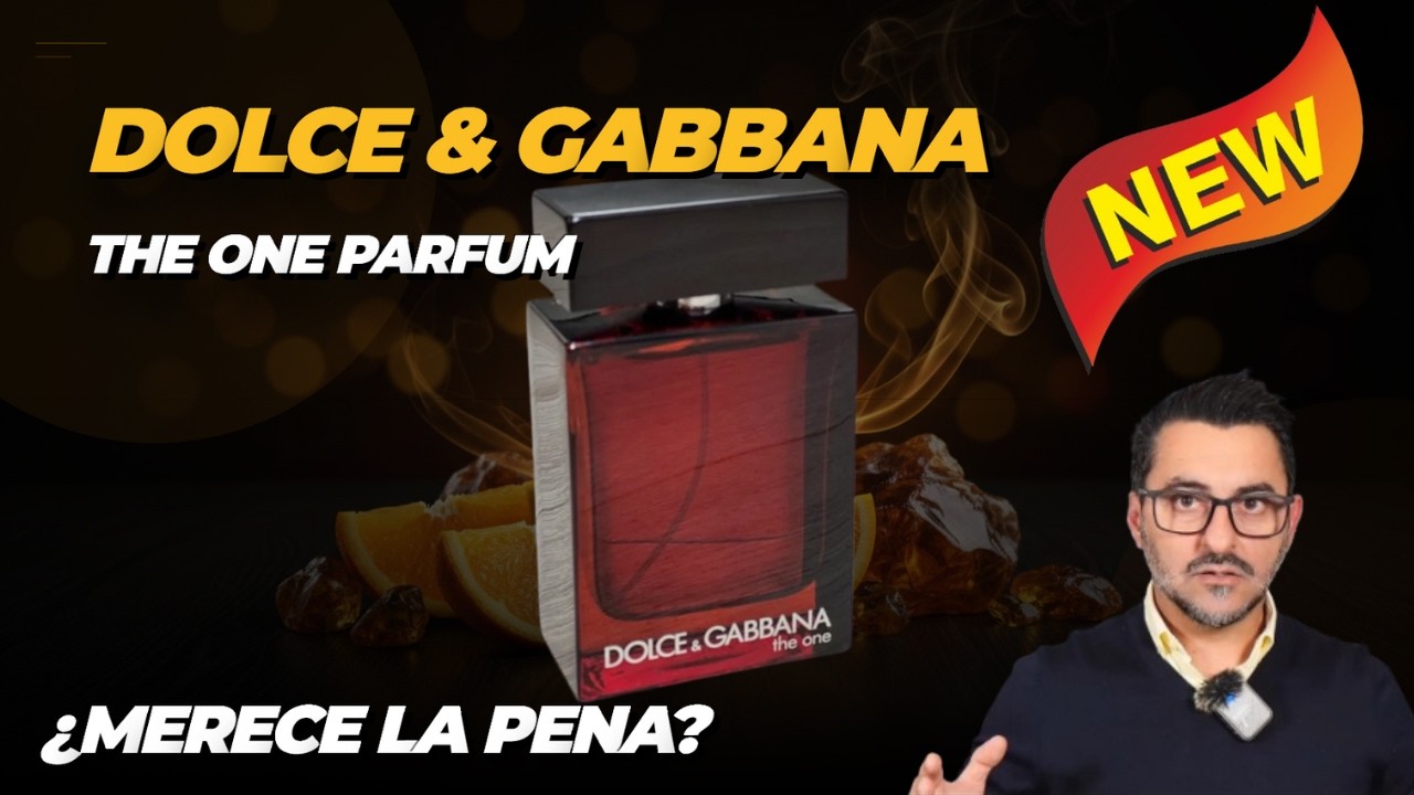 🔥 ¿MERECE LA PENA EL NUEVO DOLCE & GABBANA THE ONE PARFUM? 🔥