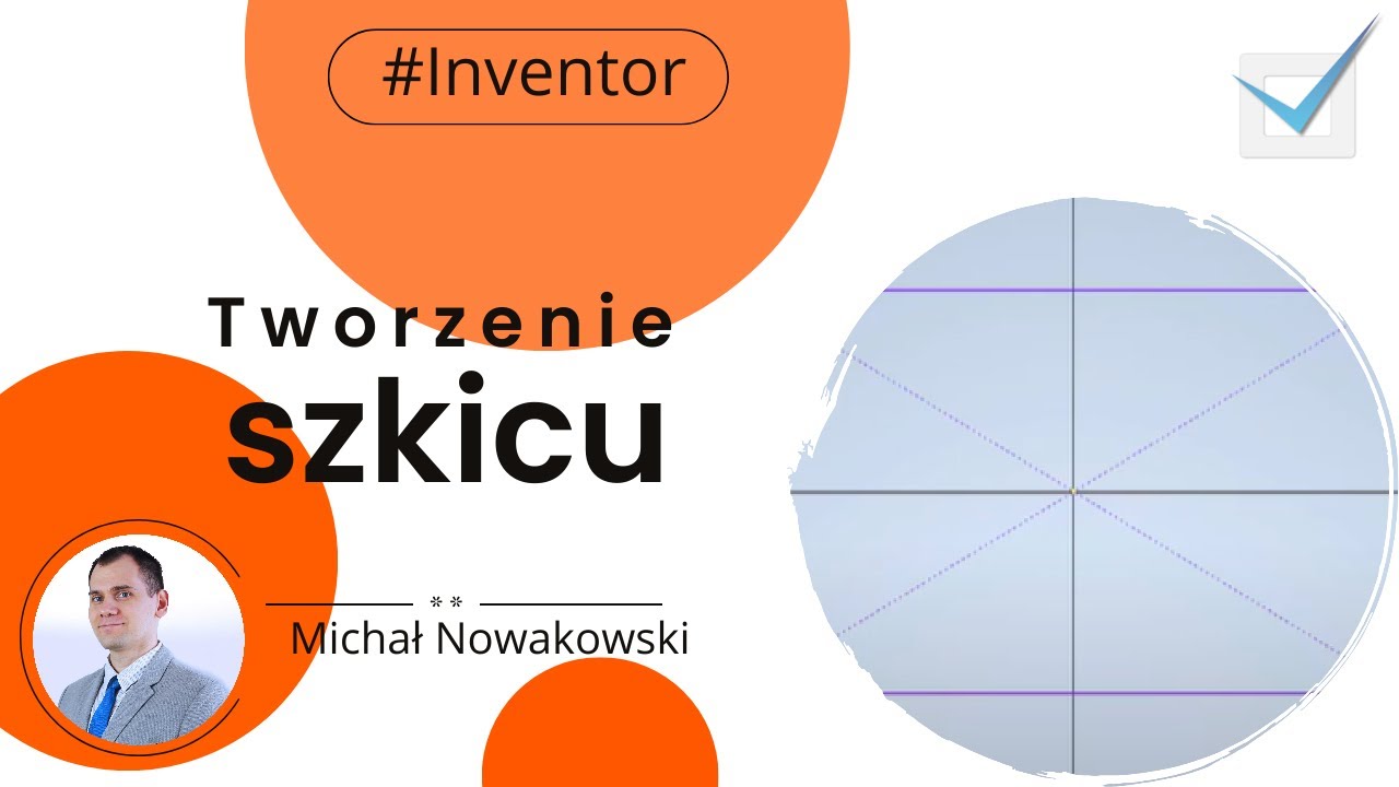 Kurs Inventor od podstaw  - tworzenie szkicu | bimv.pl