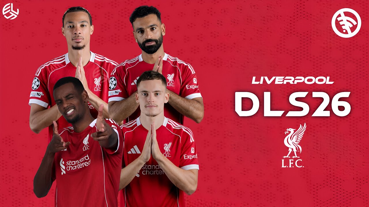 DREAM LEAGUE SOCCER 2026 Mod LIVERPOOL 🔴 – New Graphics, Kits & Real Faces - DLS 26