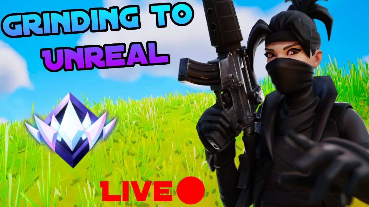 Grinding Back to Unreal Rank! (Reload)