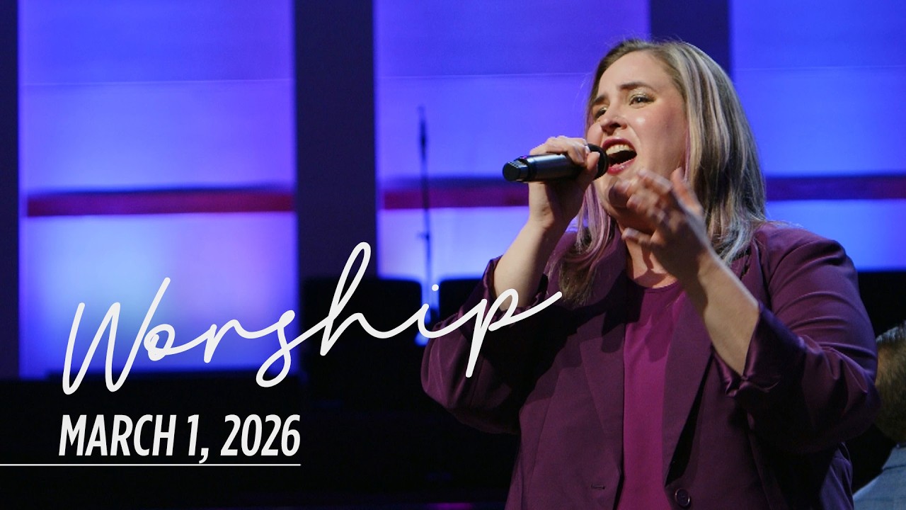 Worship - March 1, 2026