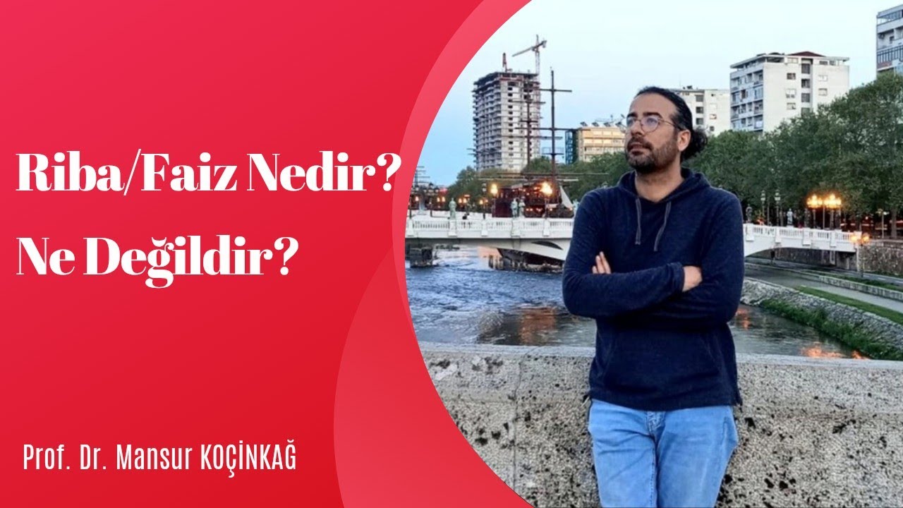Riba/Faiz nedir? Ne değildir? (What is the difference between Riba and Interest?)