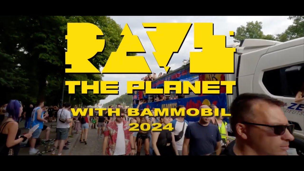 Rave The Planet with BAMMOBIL