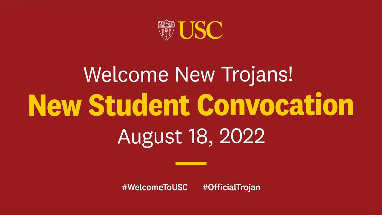 USC New Student Convocation 2022