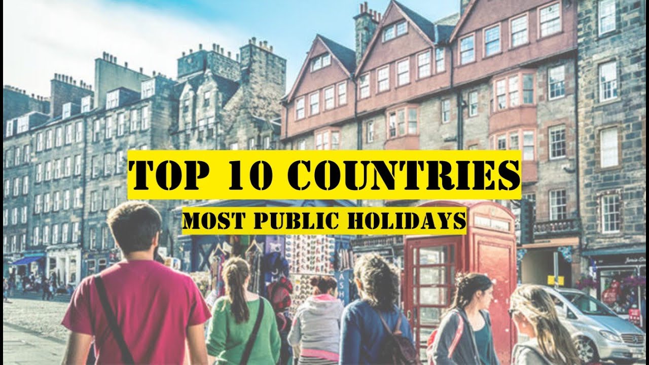 Top 10 countries with the most public holidays