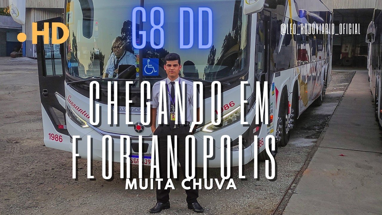 Chegada a Florianópolis com muita chuva / Marcopolo G8 DD