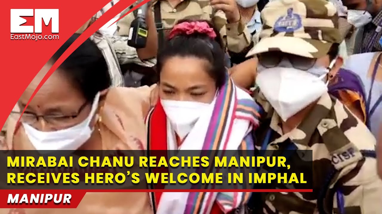 Mirabai Chanu reaches Manipur, receives hero&rsquo;s welcome in Imphal