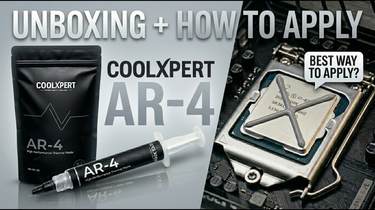Coolxpert AR-4 Thermal Paste Unboxing & Application Guide