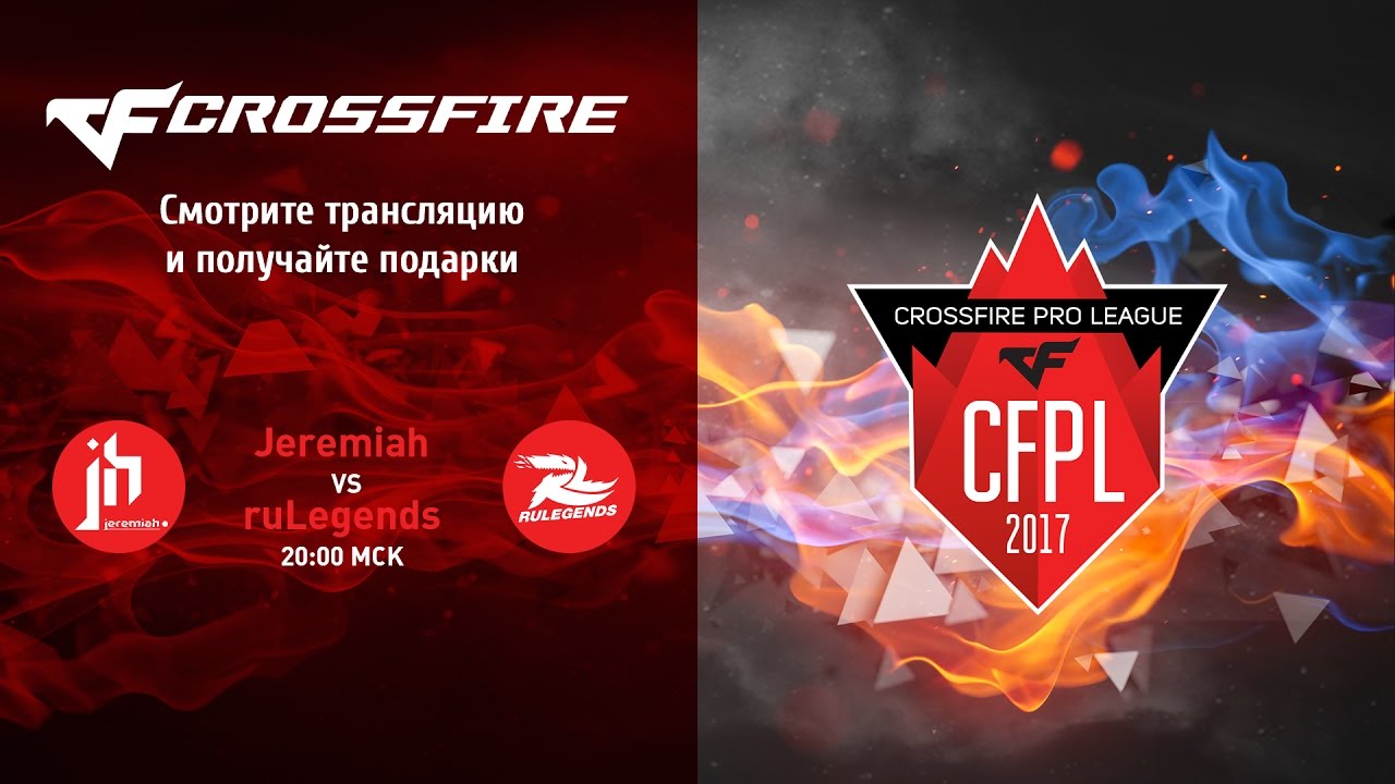 CrossFire Pro League Season I. Jeremiah vs ruLegends