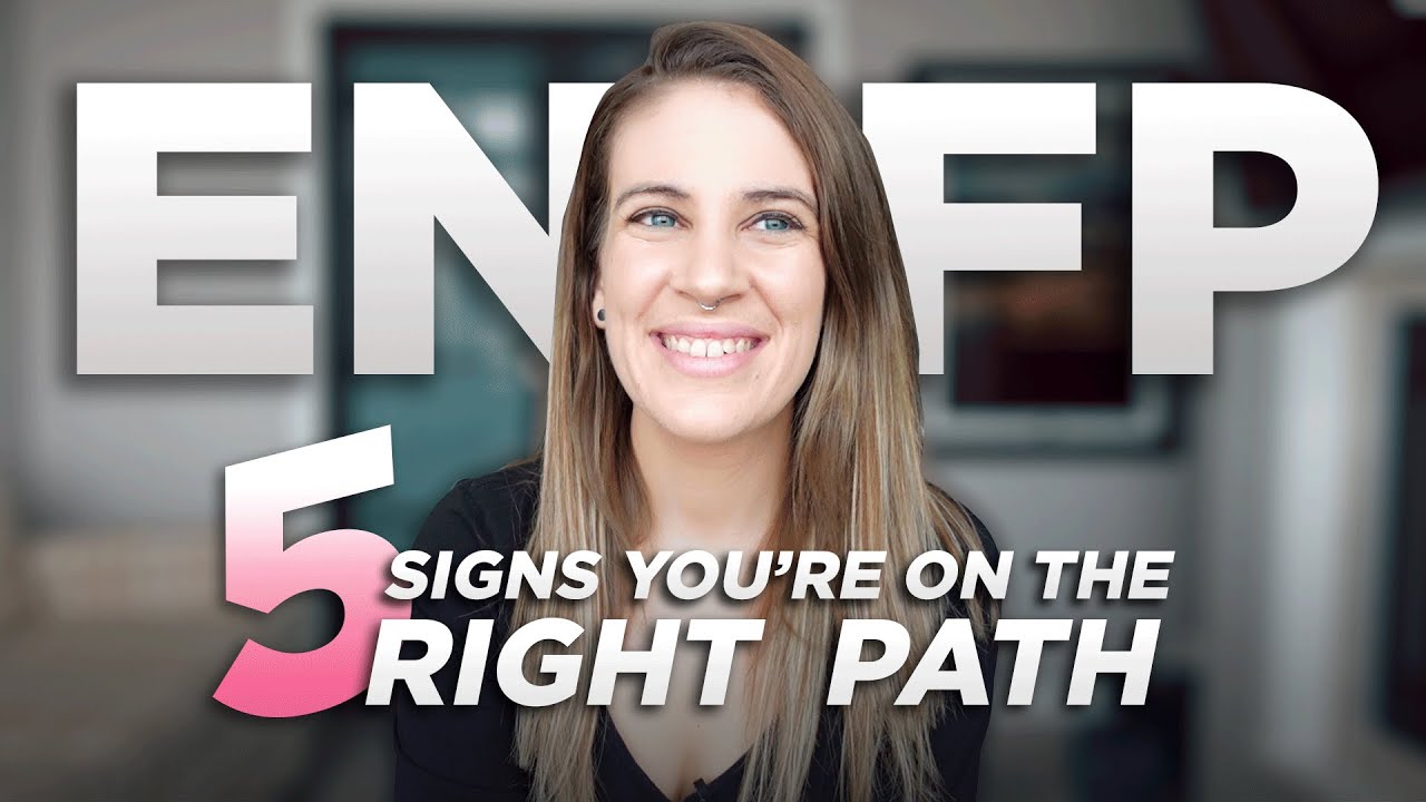 ENFPs: 5 Signs You're On The Right Path In Life