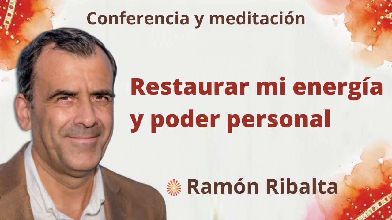 Conferencia y meditaci&oacute;n: 
