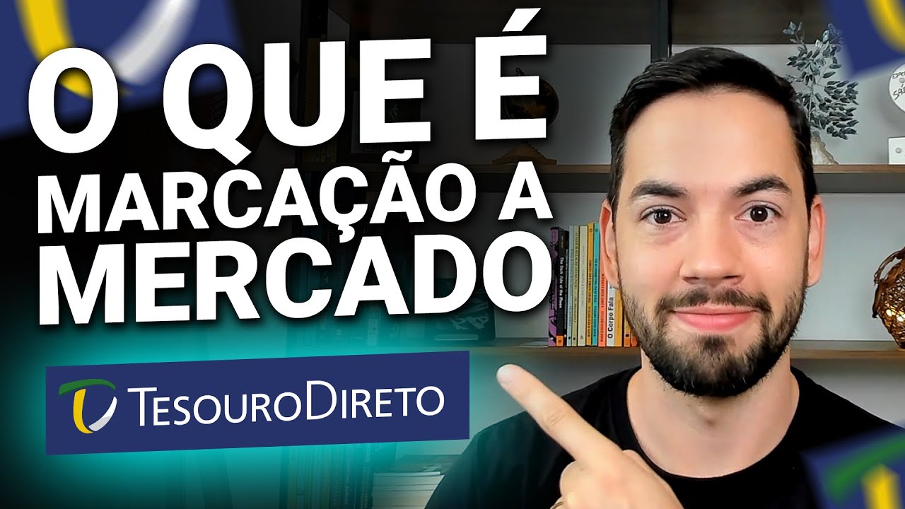 Marcação a Mercado no Tesouro Direto Explicada: Guia para Iniciantes