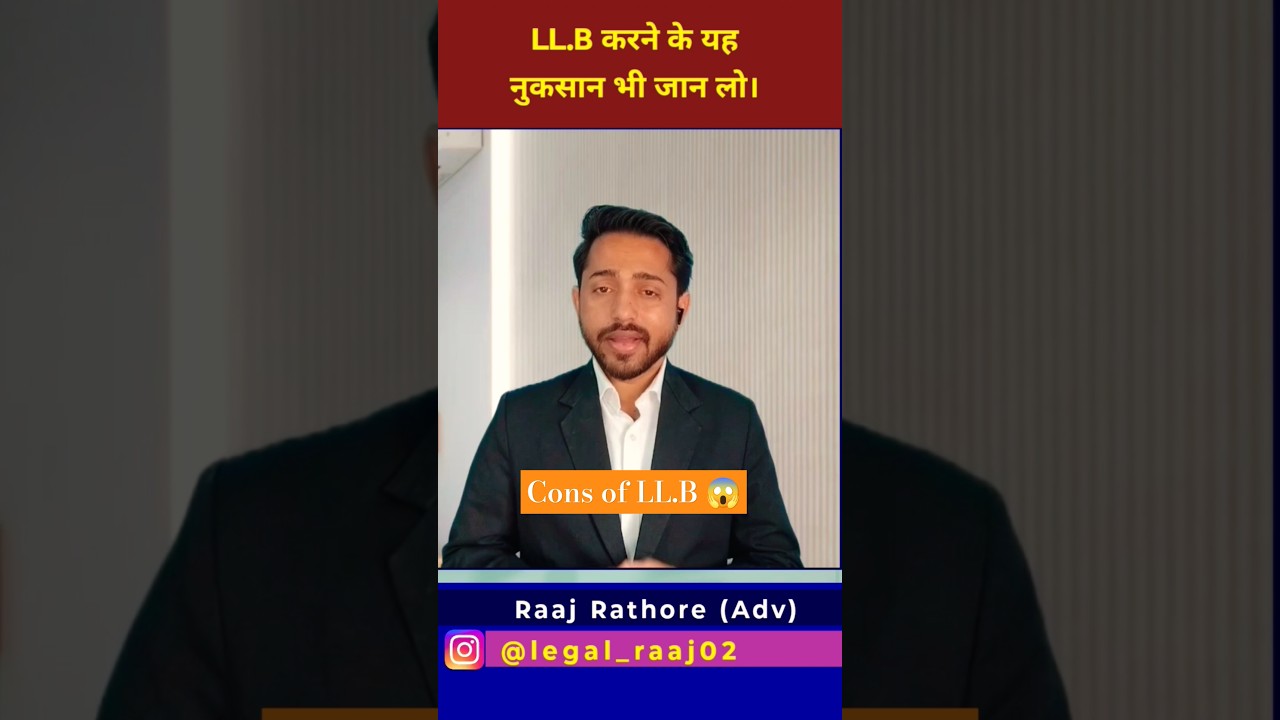 LLB karne ke fayde to sabne bataye hoge aaj nuksan bhee sun lo. 