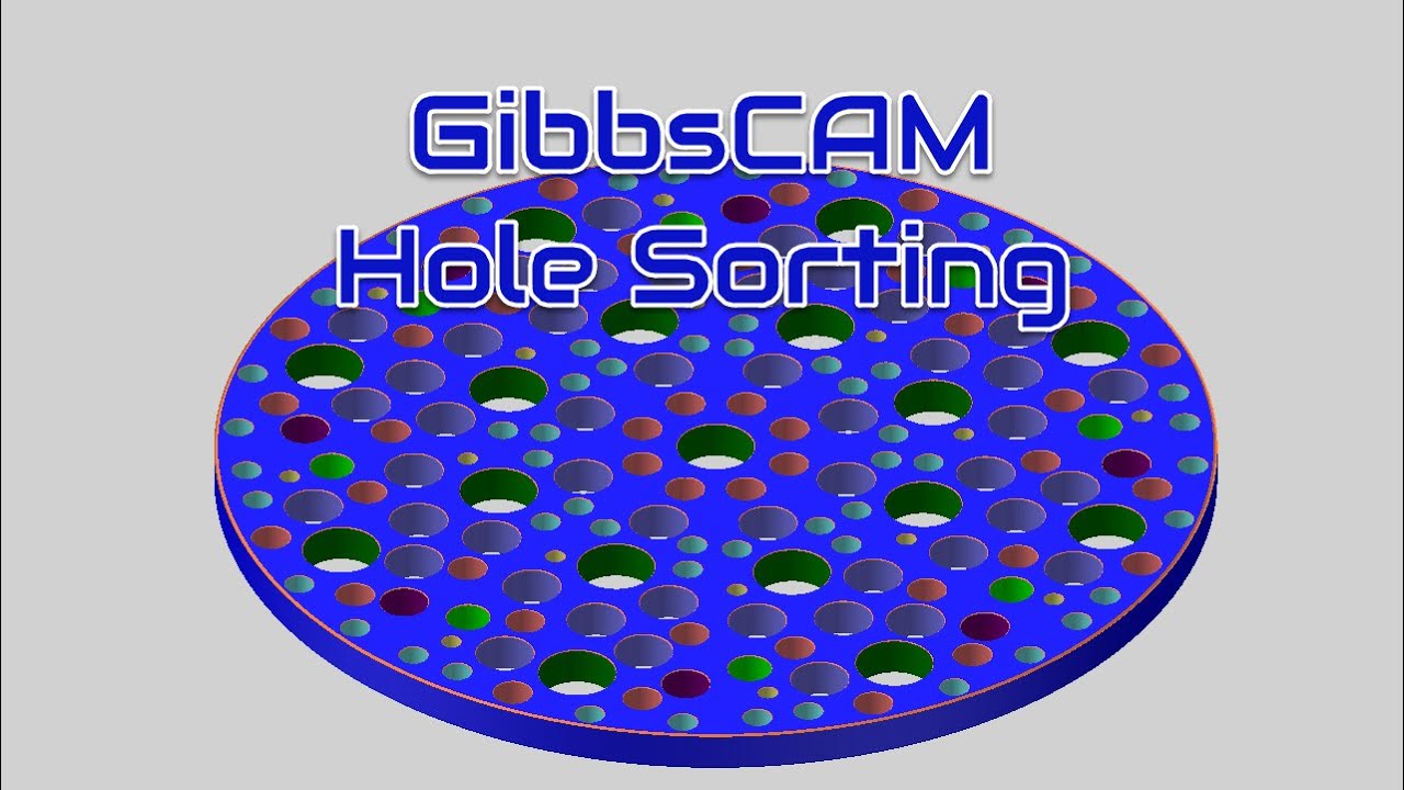 Сортировочные отверстия GibbsCAM