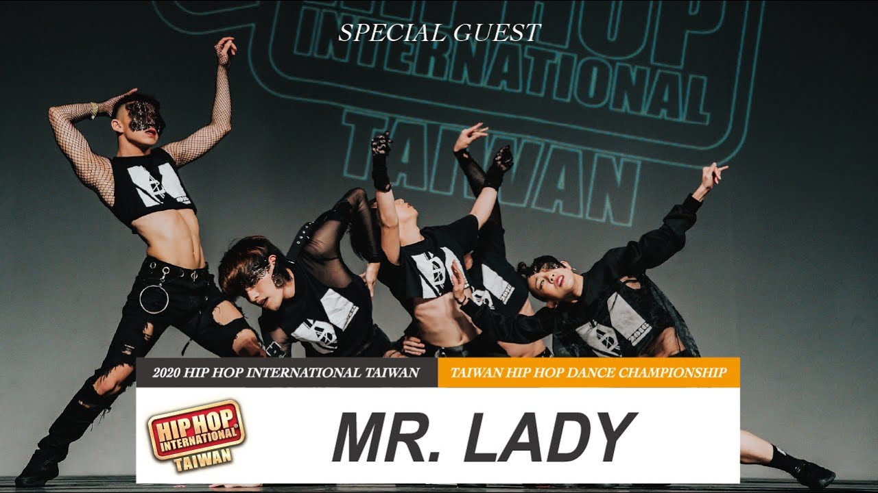 【MR  LADY】SPECIAL GUEST｜2020 HHI Taiwan 世界街舞錦標賽台灣站
