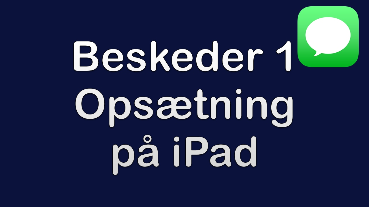Beskeder 1 - Opsætning på iPad