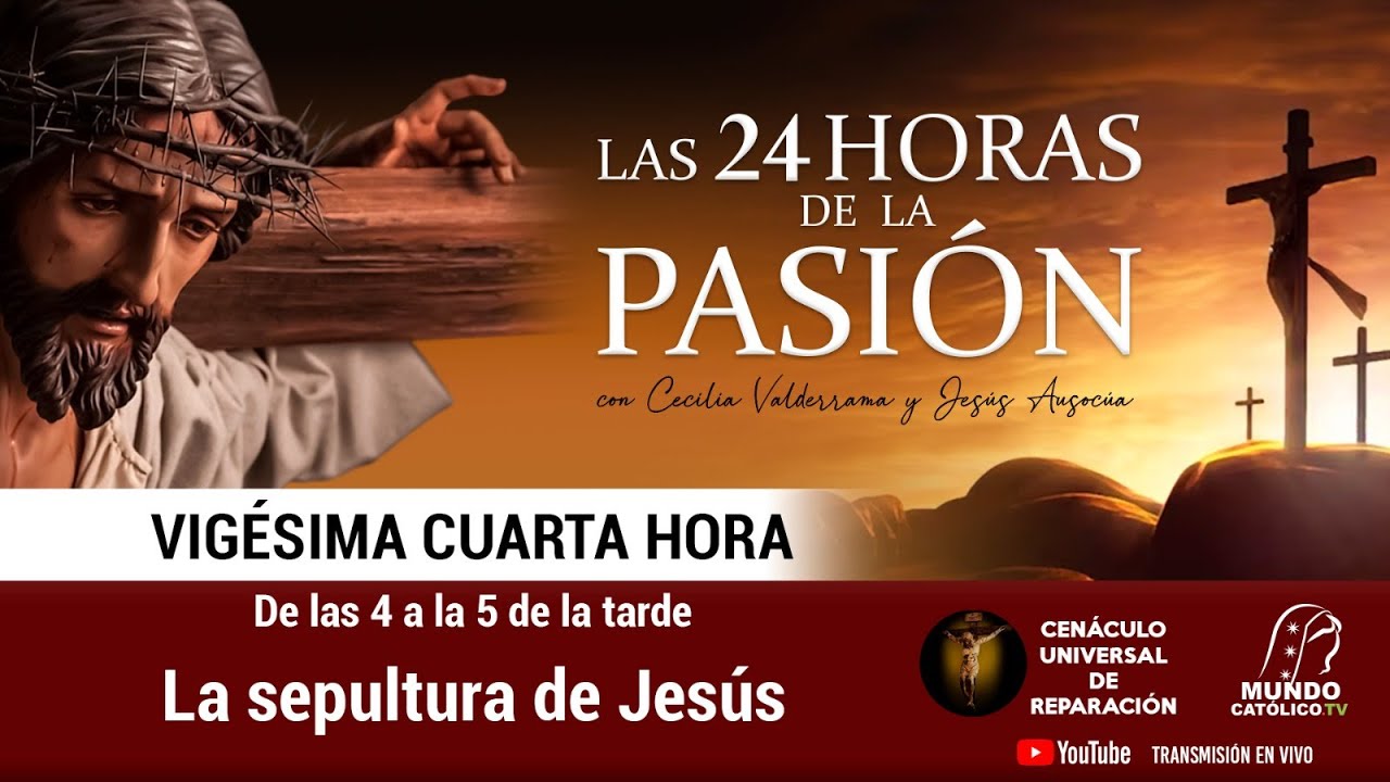 Las 24 Horas de la pasión - 