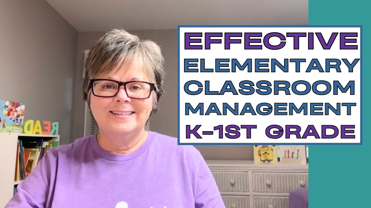 17. Effective Classroom & Behavior Strategies For Elementary And Young Learners In 1st Grade