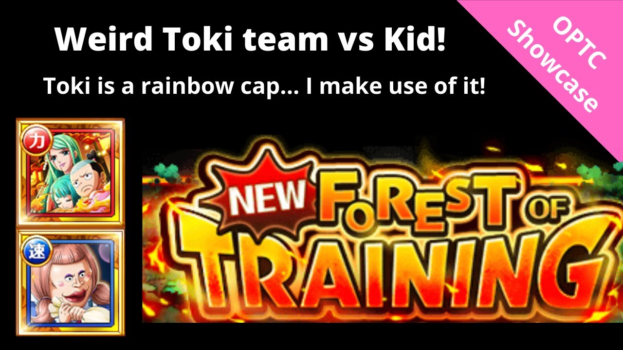 Double Toki All Colors team vs Kid Forest! Trying out some strats! OPTC Forest of Training: Magnetic