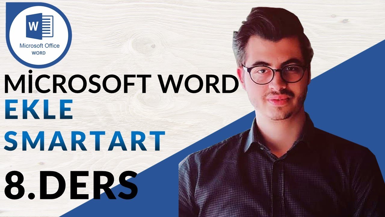 Microsoft Word  SMARTART Nedir Nasıl Kullanılır 8.Ders