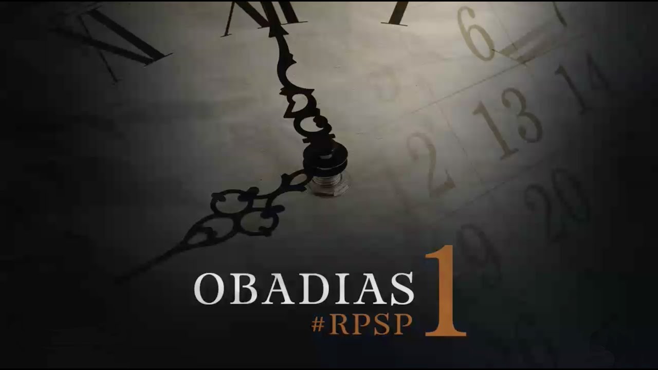 Obadias 01  - Reavivados por Sua Palavra | #RSPS