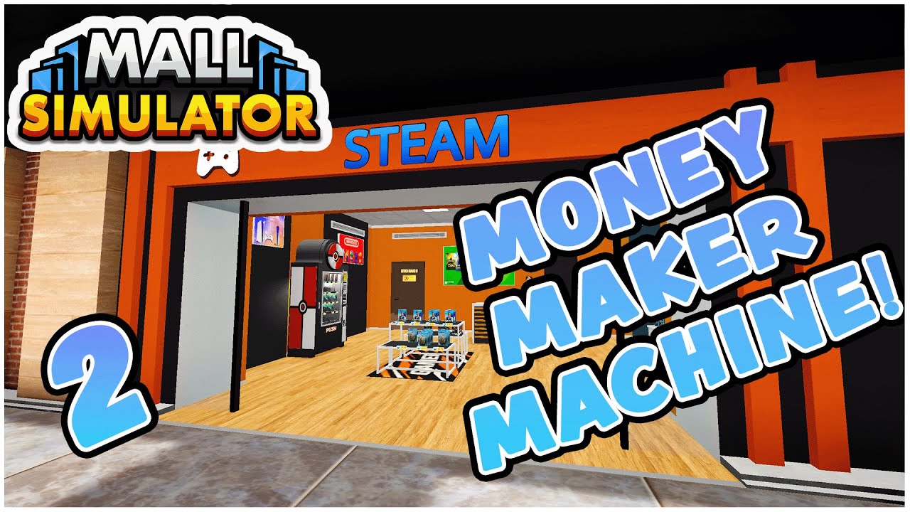FIRST FLOOR ALMOST DONE - MAJOR MONEY MAKER! - MALL SIMULATOR
